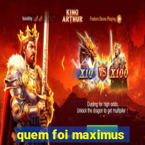 quem foi maximus